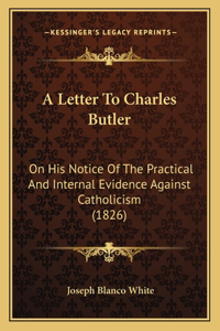 Letter To Charles Butler