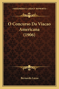 O Concurso Da Viacao Americana (1906)