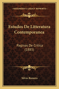 Estudos De Litteratura Contemporanea: Paginas De Critica (1885)