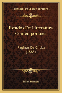 Estudos De Litteratura Contemporanea