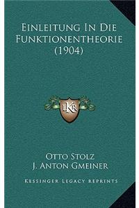 Einleitung In Die Funktionentheorie (1904)