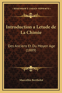 Introduction a Letude de La Chimie