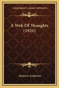 A Web Of Thoughts (1921)