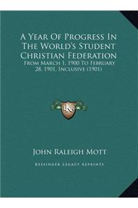 A Year Of Progress In The World's Student Christian Federation