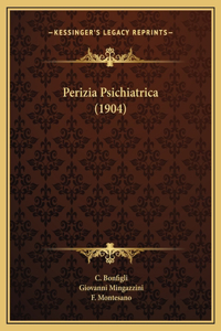 Perizia Psichiatrica (1904)