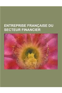 Entreprise Francaise Du Secteur Financier