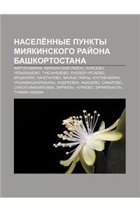 Nasele Nnye Punkty Miyakinskogo Rai Ona Bashkortostana