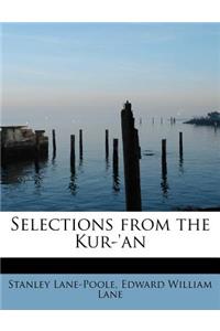 Selections from the Kur-'an