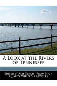 A Look at the Rivers of Tennessee