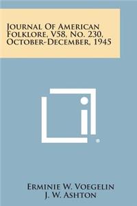 Journal of American Folklore, V58, No. 230, October-December, 1945