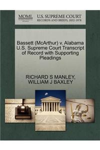 Bassett (McArthur) V. Alabama U.S. Supreme Court Transcript of Record with Supporting Pleadings