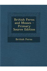 British Ferns and Mosses