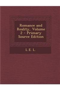 Romance and Reality, Volume 2