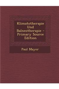 Klimatotherapie Und Balneotherapie