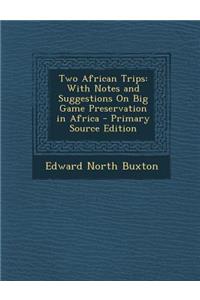 Two African Trips