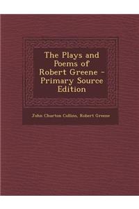The Plays and Poems of Robert Greene