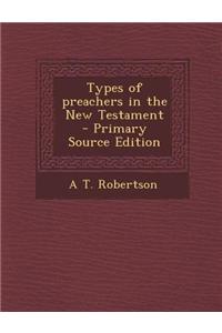 Types of Preachers in the New Testament