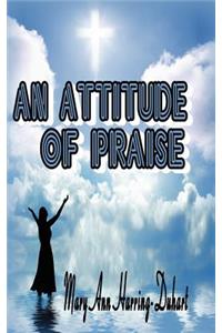 An Attitude of Praise