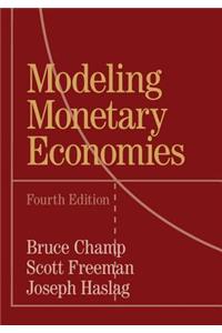 Modeling Monetary Economies