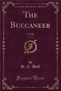 The Buccaneer, Vol. 1 of 3