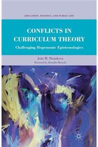 Conflicts in Curriculum Theory