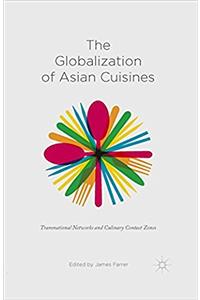 Globalization of Asian Cuisines