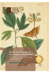 Health and Sickness in the Early American Novel: Social Affection and Eighteenth-Century Medicine