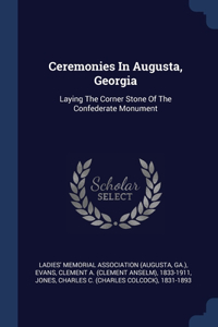 Ceremonies In Augusta, Georgia