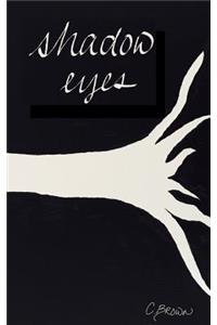 shadow eyes