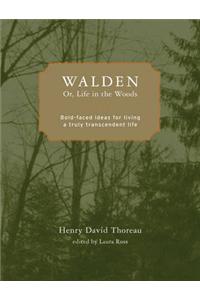 Walden - Or, Life in the Woods