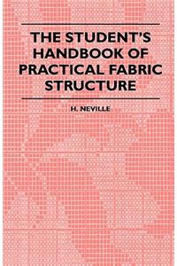 Student's Handbook Of Practical Fabric Structure