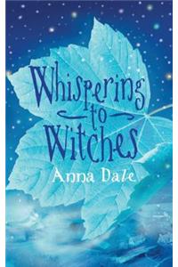 Whispering to Witches