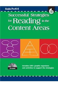 Successful Strategies for Reading in the Content Areas Grades Pre K-K