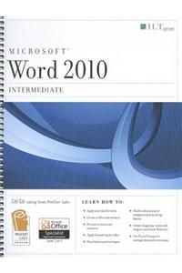 Microsoft Word 2010: Intermediate [With CDROM]