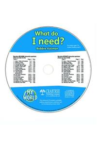 What Do I Need? - CD Only