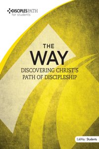 Disciples Path: The Way Student Book