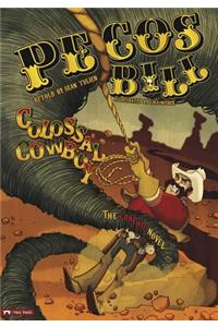 Pecos Bill, Colossal Cowboy