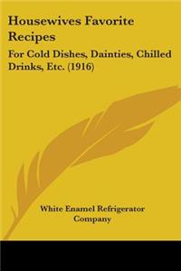 Housewives Favorite Recipes