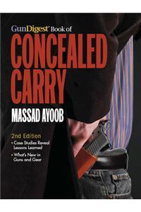 Gun Digest Book of Concealed Carry