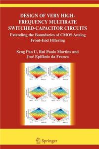 Design of Very High-Frequency Multirate Switched-Capacitor Circuits