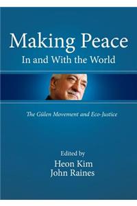 Making Peace in and with the World: The Gã1/4len Movement and Eco-Justice