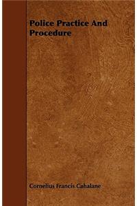 Police Practice And Procedure