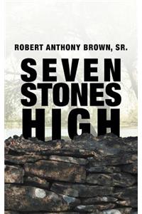 Seven Stones High