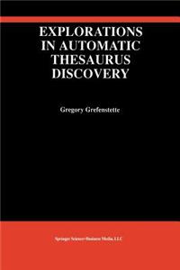 Explorations in Automatic Thesaurus Discovery