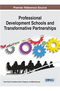 Professional Development Schools and Transformative Partnerships