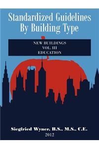 Standardized Guidelines by Building Type