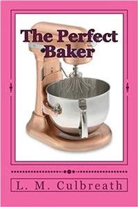 The Perfect Baker: How To Bake a Perfect Cake