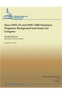 Navy DDG-51 and DDG-1000 Destroyer Programs and Issues for Congress