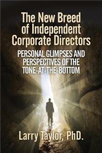 New Breed of Independent Corporate Directors