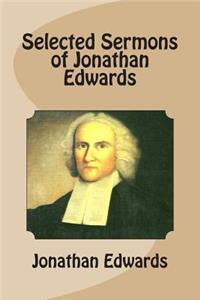 Selected Sermons of Jonathan Edwards